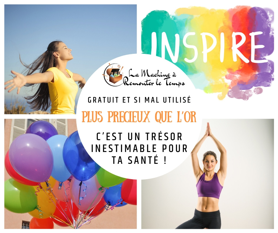 Plus précieux que l’or, gratuit et si mal utilisé, c’est un trésor inestimable pour ta santé !