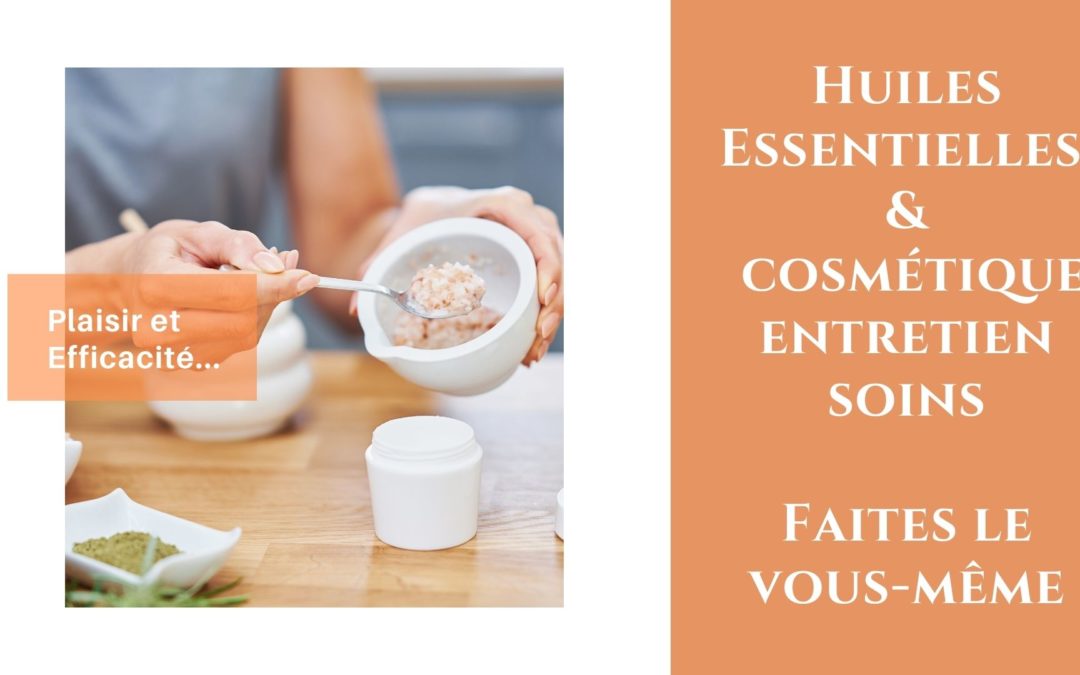 Webconférence : Cosmétique, entretien, soins, fais-les toi même…